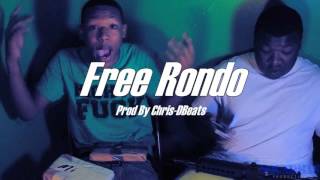 Fredo Santana x RondoN Type Beat ''Free Rondo'' [Prod By Chris-DBeats]