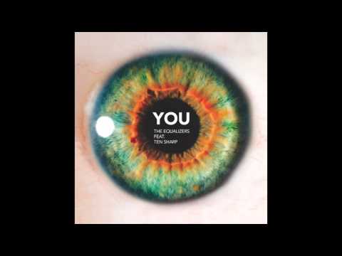 The Equalizers feat. Ten Sharp: You (Original Mix) [The Sound Of Everything]