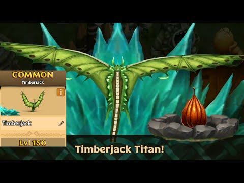Timberjack Max Level 150 Titan Mode - Dragons:Rise of Berk
