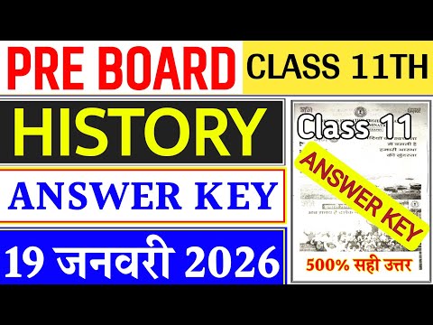 Class 11 History Answer Key | Jac Pre Board Class 11 Answer Key | 19 January Pre Board Answer Key |