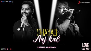 Shayad - Chaahat Kasam Nahi Hai  Pritam  Arijit Si