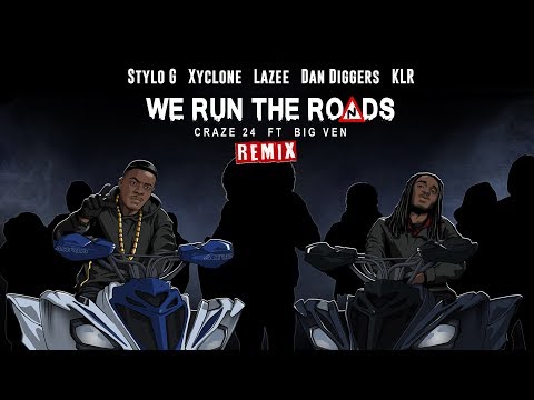 Craze 24 ft. Stylo G, Xyclone, Lazee - We Run the Roads (All Star Remix)