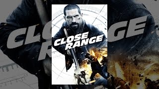 Close Range