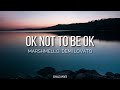 Marshmello, Demi Lovato - OK Not To Be OK (Lyrics) Marshmello, Demi Lovato - OK Not To Be OK (Lyrics)