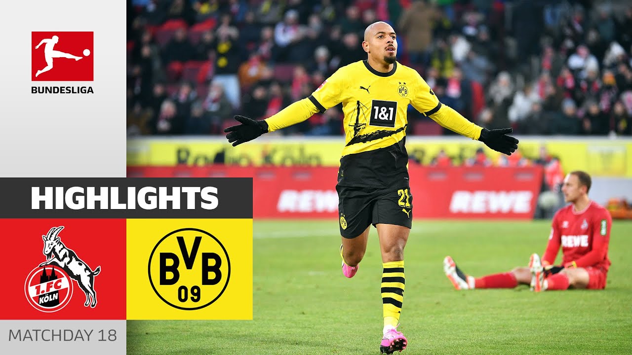 FC Köln vs Borussia Dortmund highlights