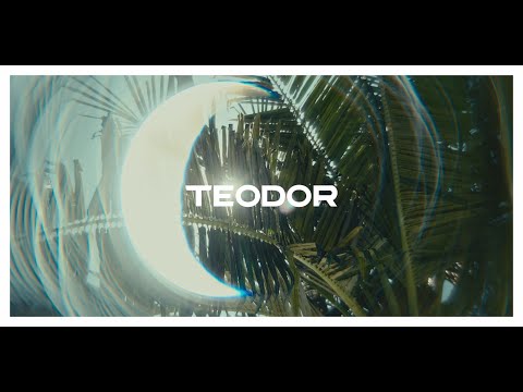 TEODOR. A story forever unfolding...