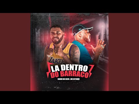 La Dentro do Barraco