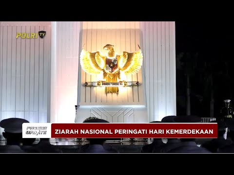 PRESISI UPDATE : PRESIDEN RI PIMPIN ZIARAH NASIONAL 17/08/25 (03.00)