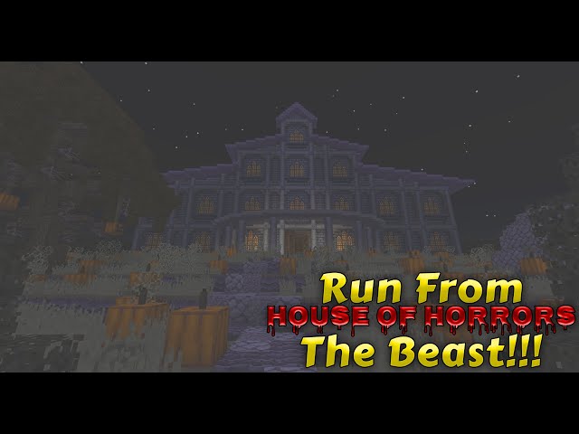 House of Horrors Run From The Beast Minecraft Map