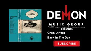Chris Difford - Back in Rhe Day