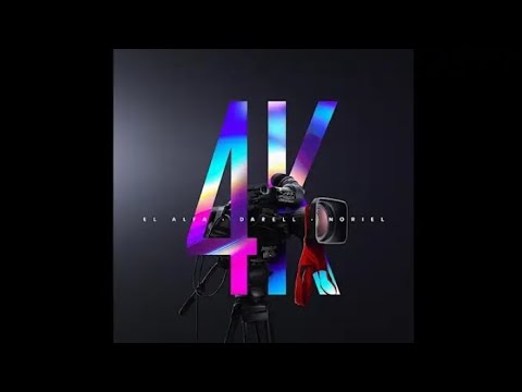 EL ALFA (FEAT, DARELL & NORIEL) - 4K