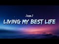 Jessie J Living My Best Life Lyrics