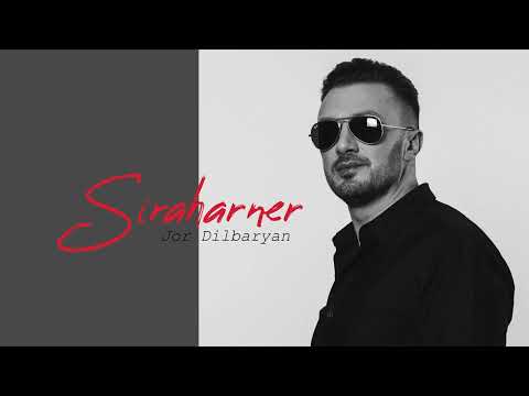 Jor Dilbaryan - Siraharner
