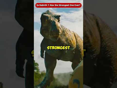 Is the Rebirth T-Rex Really the Strongest One Ever? Jurassic World Rebirth #Shorts #Viral