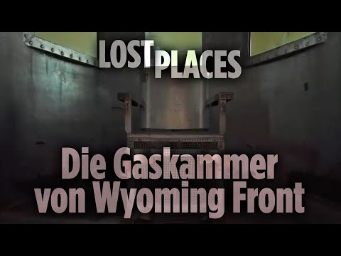 Lost Places: Die tödliche Gaskammer des Wyoming Front Gefängnisses | Doku