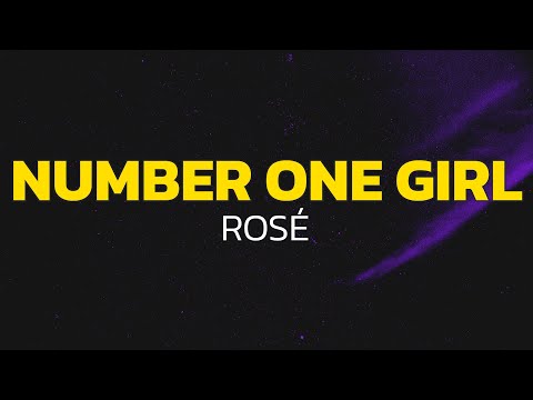 ROS&Eacute; - number one girl (Lyrics)