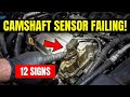 12 Symptoms Of A Bad Camshaft Position Sensor Fix In 10 Minutes