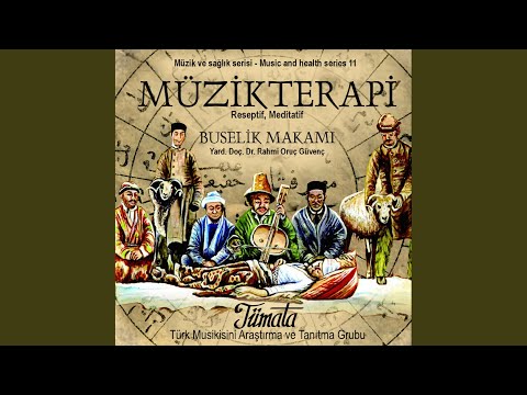 Buselik Makamı - Turkish Music Therapy