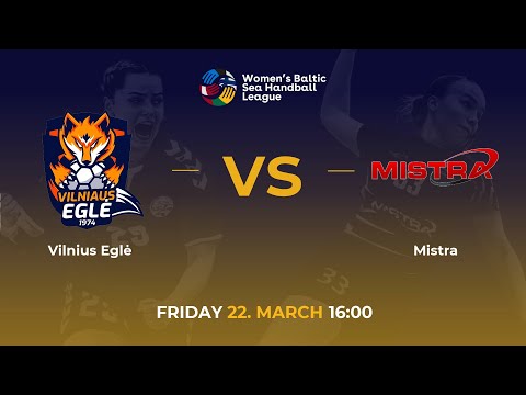 WBSHL 23/24: Vilnius Eglė - Mistra
