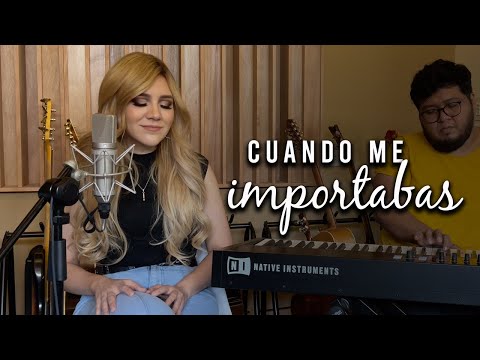 Cuando me importabas (Composición) - Marián Oviedo