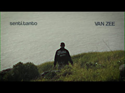 Van Zee - Senti Tanto (Prod. Nort) (Official Music Video)