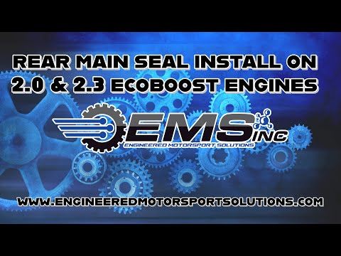 Rear Main Seal Install on 2.0 & 2.3 Liter EcoBoost Engines