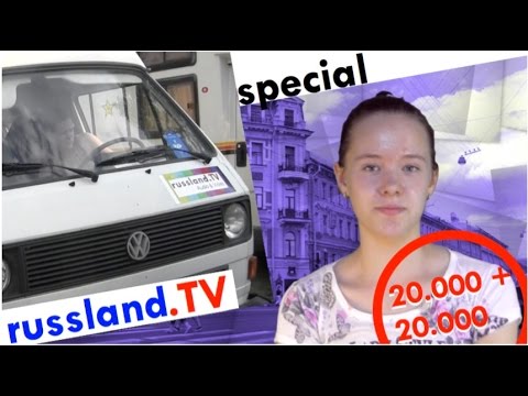 russland.TV – wie es begann: 2×20.000-Special [Video]
