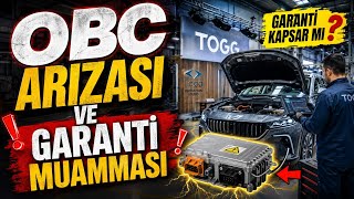Togg OBC Arızası ve Garanti Süreci 📠