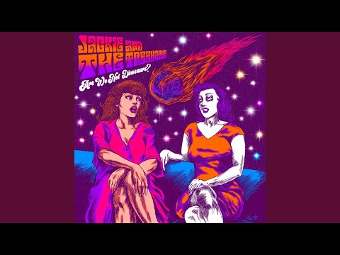 Are We Not Dinosaurs - Jackie and The Treehorns
