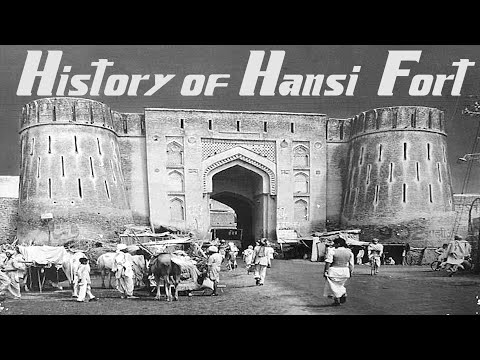 History of hansi fort before 1947 with BHOOP SINGH RAJPUT