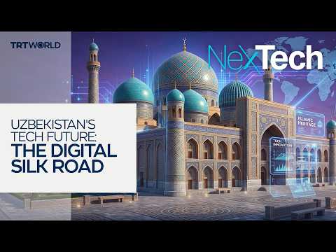 Connecting Europe & Asia: Uzbekistan's Digital Silk Road