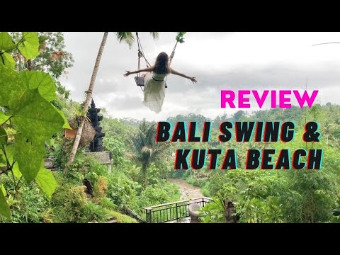 Du lịch Indonesia P5 : Review Bali Swing e Kuta Beach ở đảo Bali | Bali Indonésia | Bali Swing