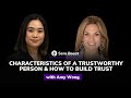 Amy Wong Characteristics Of A Trustworthy Person And How To Build Trust Sero Boost 20