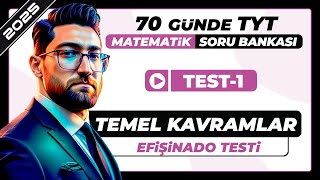 Temel Kavramlar | Efişinado Testi-1 | TYT Matematik Soru Bankası Çözümleri (7.Gün Ödev)