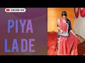 Piya Lade Ghada Ke Mujhe Jhanjriya Baisa Rajputidance Ghomar