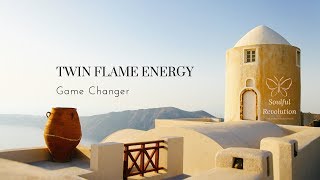 Twin Flame Energy: Game Changer