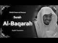 Al Baqarah سورة البقرة Sheikh Yasser Al Dossary English Translation الشيخ ياسر ا