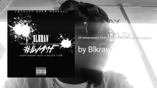 BLKRAW feat. Vidal Garcia - Unnecessary (Prod By The Legion) (Hot RnBass Music)