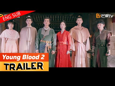 [ENGSUB] 大宋少年志2 Young Blood 2 230728 Trailer (Zhang Xincheng, Zhou Yutong, Su Xiaotong, Wang Kuan)