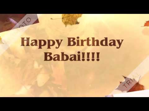 Happy Birthday Babai