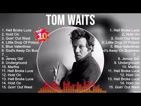 Tom Waits Mix Top Hits Full Album ▶️ Full Album ▶️ Best 10 Hits Playlist