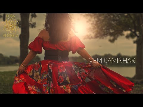 VEM CAMINHAR - Rosa Amarela