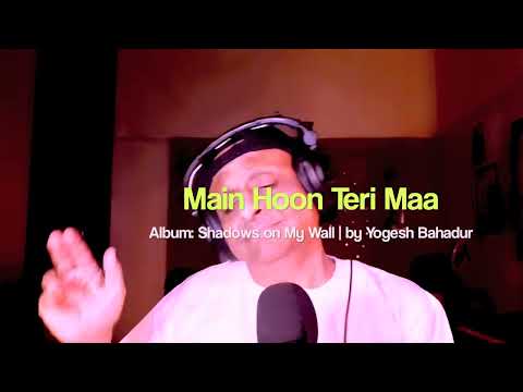 Yogesh Main Hoon Teri Maa - Original Album Track