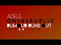 Adele feat. OneRepublic - Rumour Runs Out 