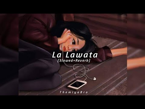 La Lawata (ල ලාවට) [Slowed+Reverb] Full Song - Kollo hithuwa tharam ma napurui thama