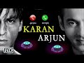 Karan Arjun Bgm Ringtone New Ringtone Status Karan Arjun Movie Ringtone Karan Arjun Song