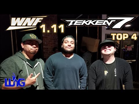 WNF 1.11 x OC - TEKKEN 7 TOP 4