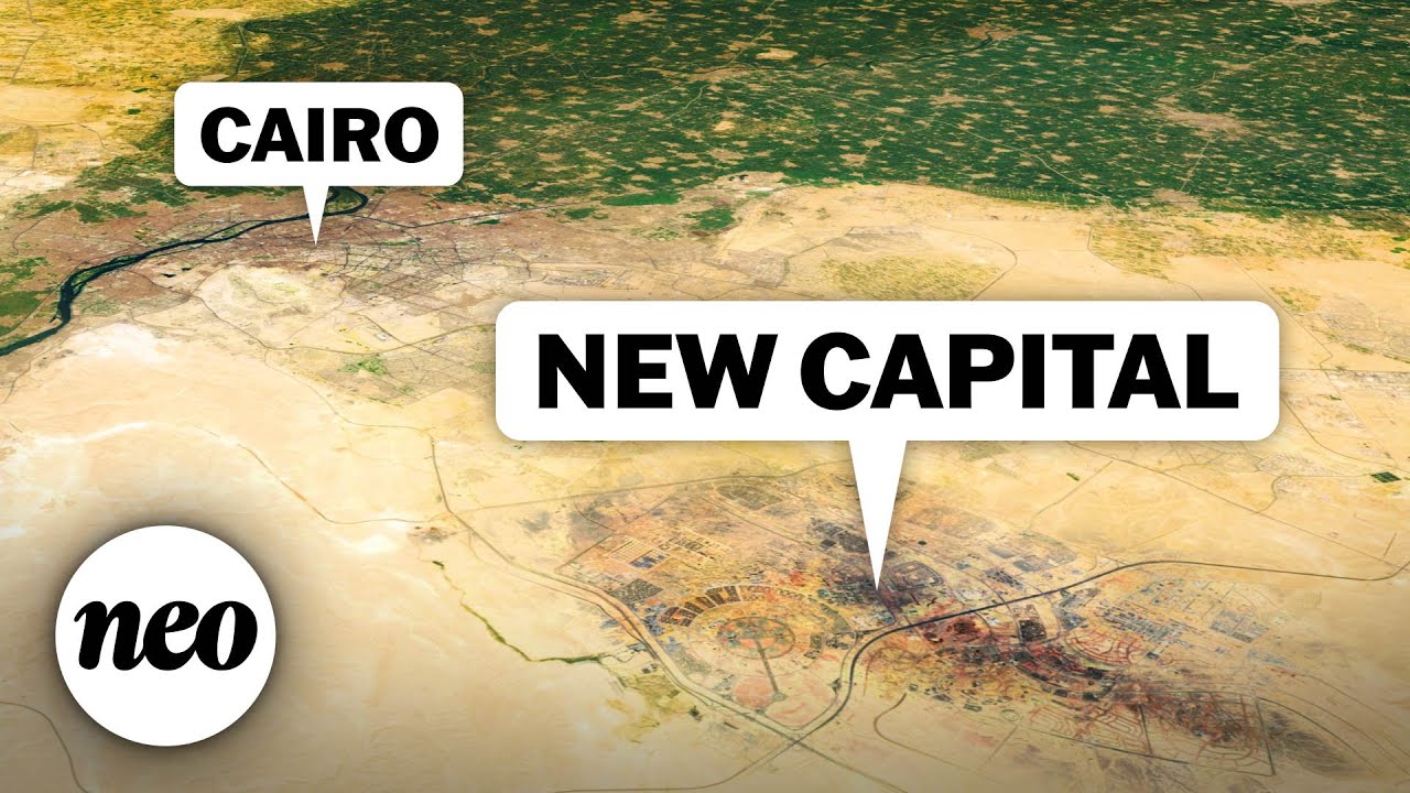 Why Egypt Is Building a New Capital City