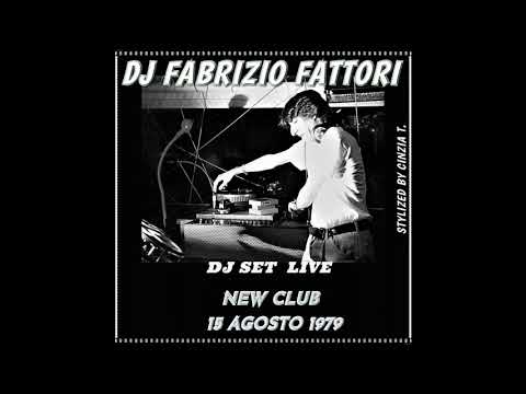 DJ FABRIZIO FATTORI@DJ SET "LIVE" at  NEW CLUB - 15 AGOSTO 1979 (Video by Cinzia T.)