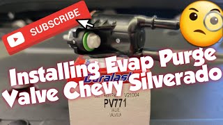 How to: Install Evap Purge Valve 2014 Chevrolet Silverado